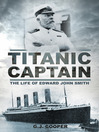Titanic Captain (eBook): The Life of Edward John Smith